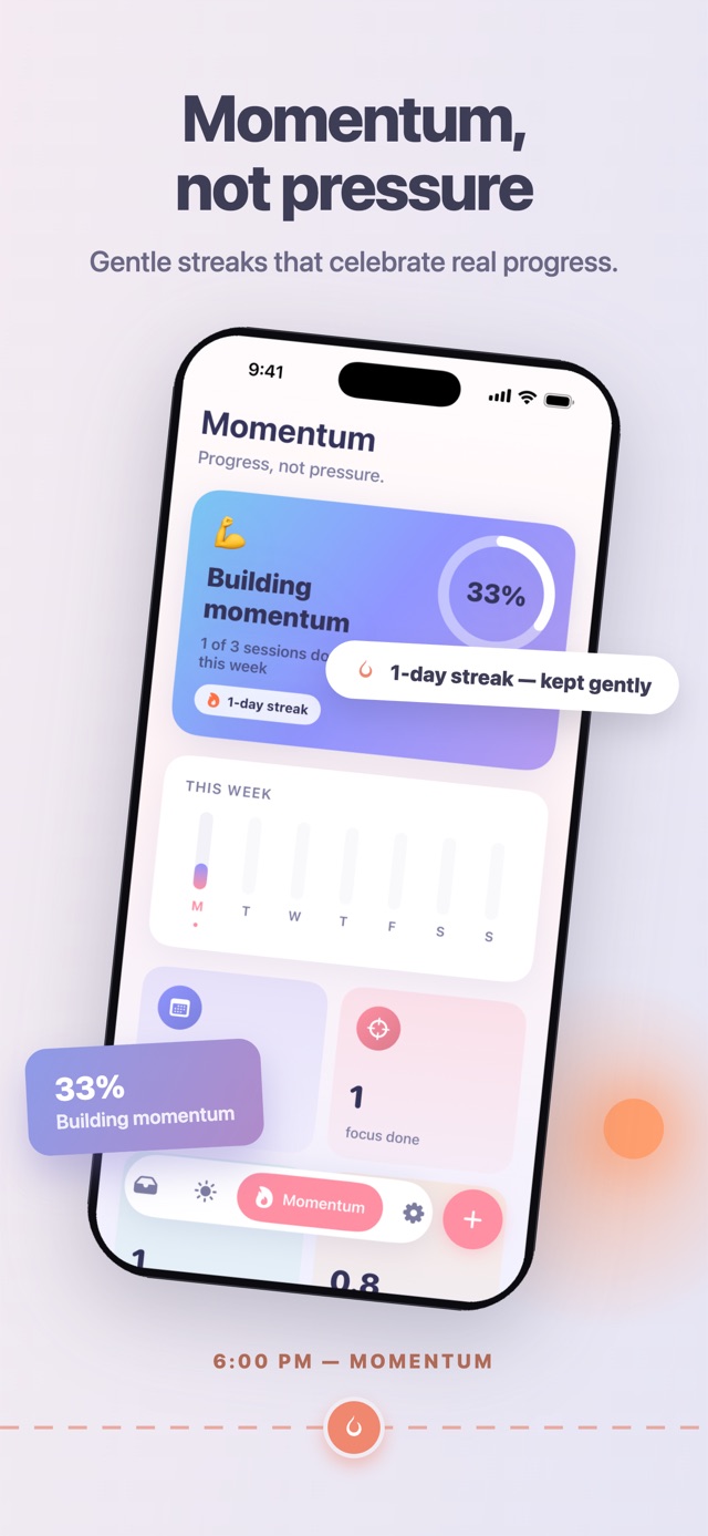 Momentum — gentle streaks that celebrate real progress